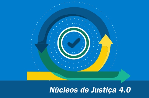 ilustração de setas dando voltas e texto Núcleos de Justiça 4.0